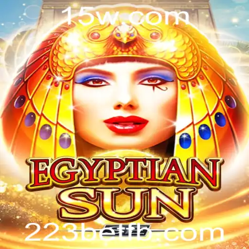 EgyptianSunSE: Explorando o Fascinante Mundo do Jogo com 223bet