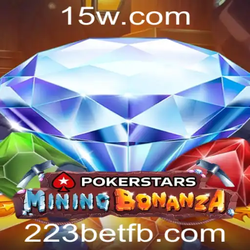 Descubra o Mundo do Pokerstars e a Atraente Dinâmica do 223bet