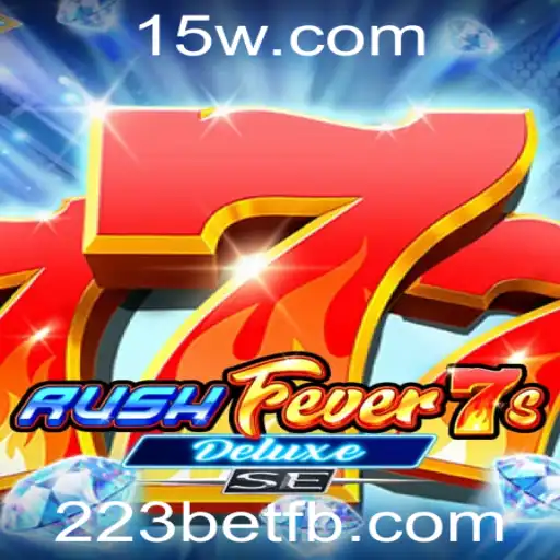 Descubra o Mundo de RushFever7sDeluxeSE com 223bet